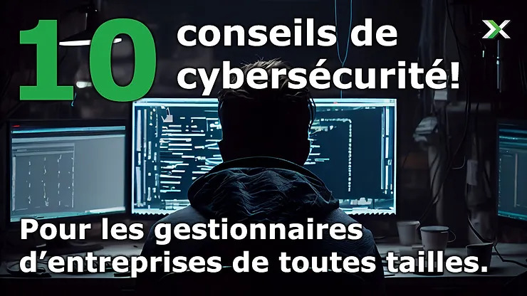 10 conseils cybersécurité