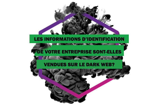 Vos identifiants circulent-ils déjà sur le Dark Web?